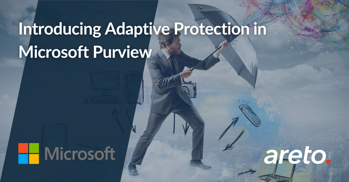 Introducing Adaptive Protection in Microsoft Purview