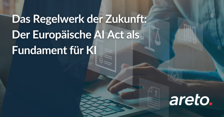 Das Regelwerk der Zukunft: Der Europäische AI Act als Fundament für KI